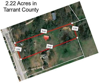 2.22 Acres in Tarrant County