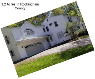 1.2 Acres in Rockingham County