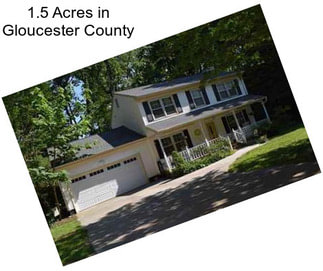 1.5 Acres in Gloucester County