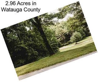 2.96 Acres in Watauga County