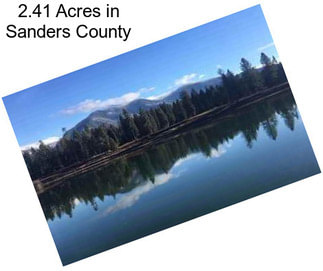 2.41 Acres in Sanders County