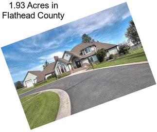 1.93 Acres in Flathead County