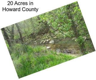 20 Acres in Howard County