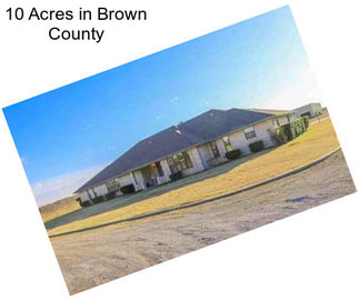 10 Acres in Brown County