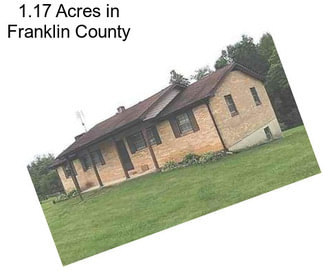 1.17 Acres in Franklin County