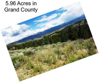 5.96 Acres in Grand County