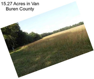 15.27 Acres in Van Buren County