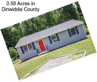 0.58 Acres in Dinwiddie County