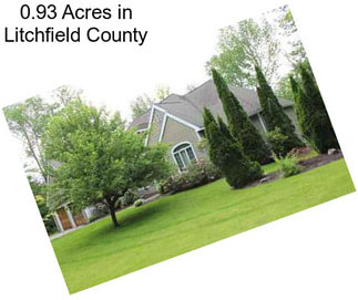 0.93 Acres in Litchfield County