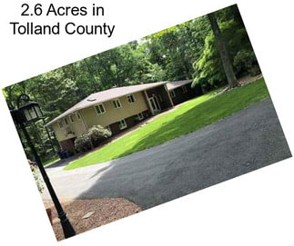 2.6 Acres in Tolland County