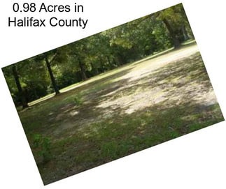 0.98 Acres in Halifax County