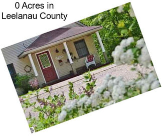 0 Acres in Leelanau County