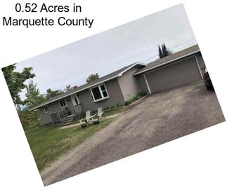 0.52 Acres in Marquette County