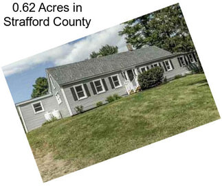 0.62 Acres in Strafford County