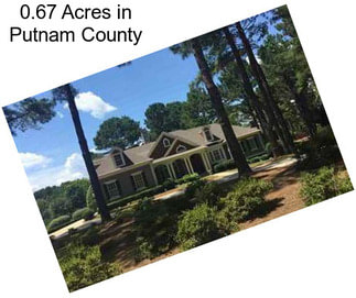 0.67 Acres in Putnam County