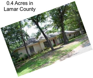 0.4 Acres in Lamar County