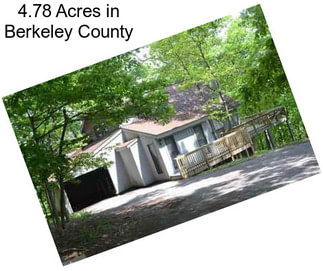 4.78 Acres in Berkeley County