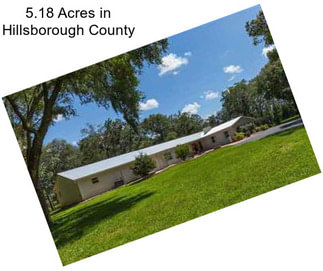 5.18 Acres in Hillsborough County