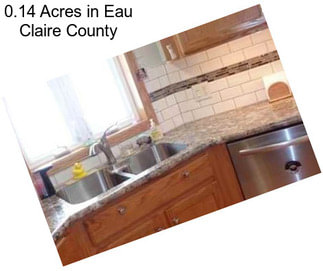 0.14 Acres in Eau Claire County