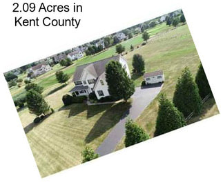 2.09 Acres in Kent County