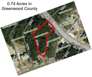 0.74 Acres in Greenwood County