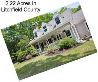 2.22 Acres in Litchfield County