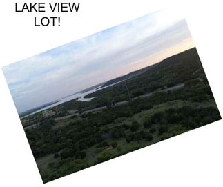 LAKE VIEW LOT!