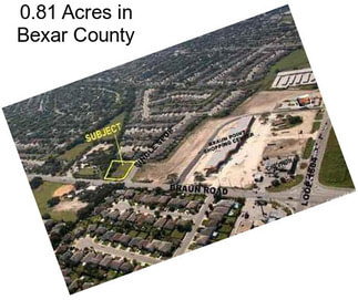 0.81 Acres in Bexar County