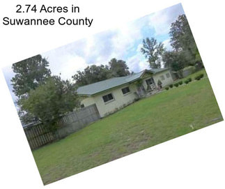2.74 Acres in Suwannee County