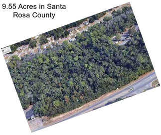 9.55 Acres in Santa Rosa County