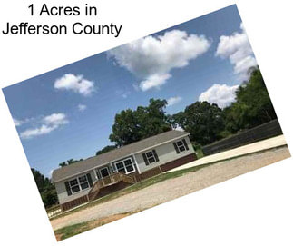 1 Acres in Jefferson County