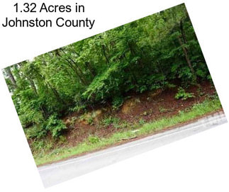 1.32 Acres in Johnston County