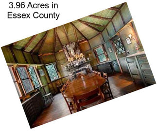 3.96 Acres in Essex County
