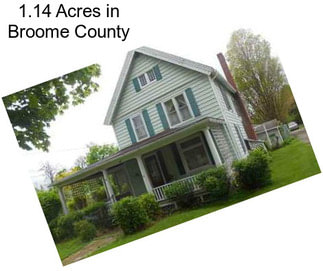 1.14 Acres in Broome County