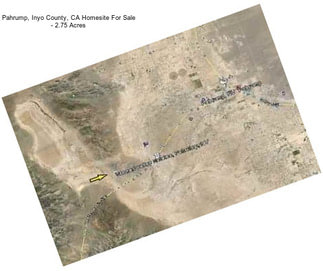 Pahrump, Inyo County, CA Homesite For Sale - 2.75 Acres