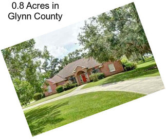 0.8 Acres in Glynn County