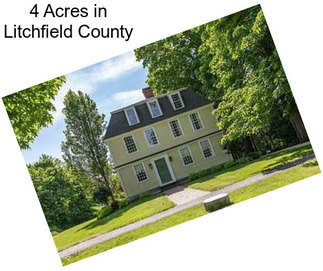 4 Acres in Litchfield County