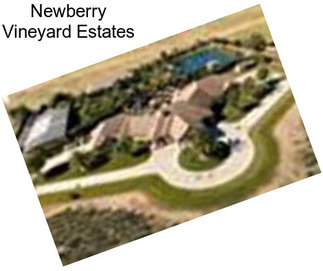 Newberry Vineyard Estates