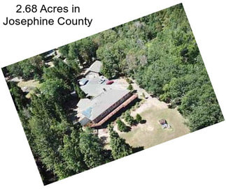 2.68 Acres in Josephine County