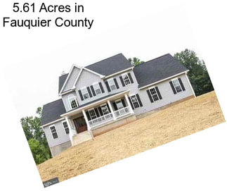 5.61 Acres in Fauquier County