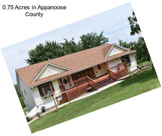 0.75 Acres in Appanoose County