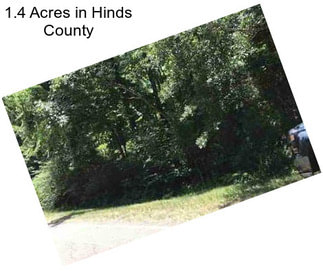 1.4 Acres in Hinds County