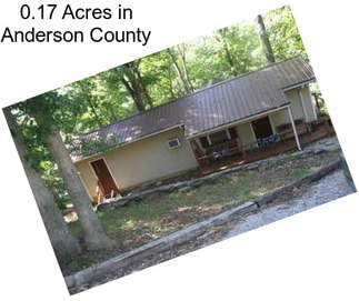 0.17 Acres in Anderson County