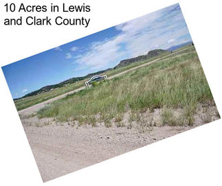 10 Acres in Lewis and Clark County