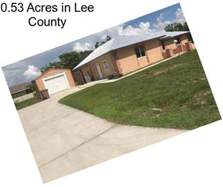 0.53 Acres in Lee County