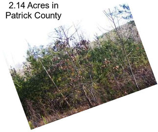 2.14 Acres in Patrick County