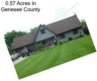 0.57 Acres in Genesee County