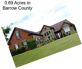 0.69 Acres in Barrow County
