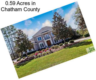 0.59 Acres in Chatham County
