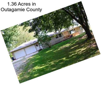1.36 Acres in Outagamie County